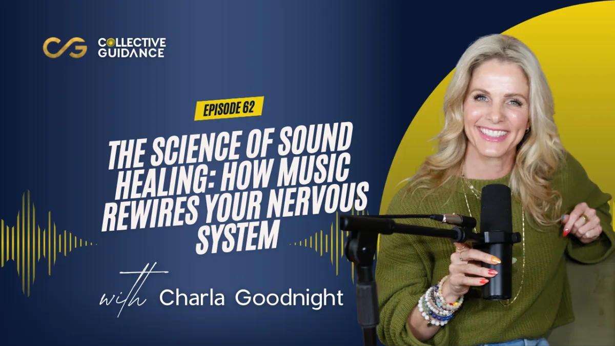 62: The Science of Sound Healing: How Music Rewires Your Nervous System