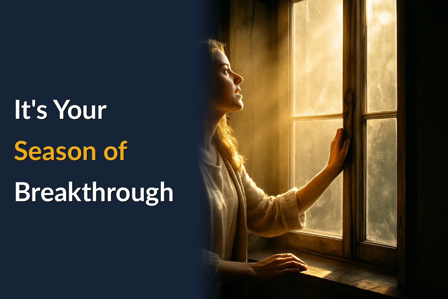 It's Your Season of Breakthrough