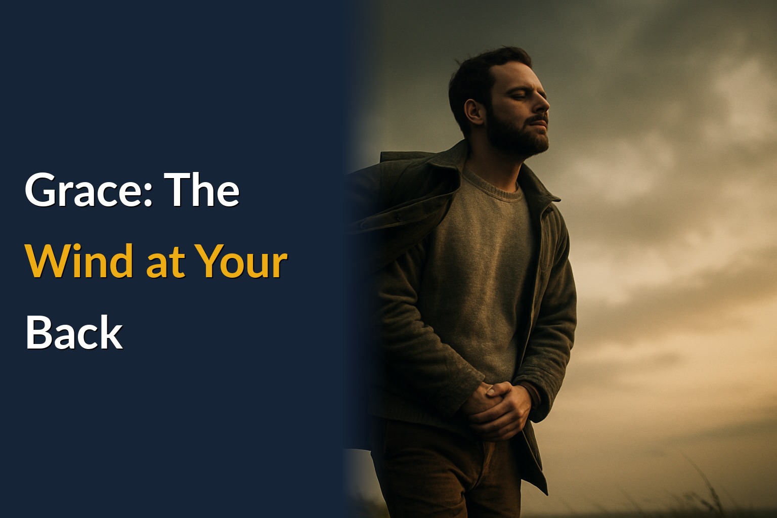 Grace: The Wind at Your Back