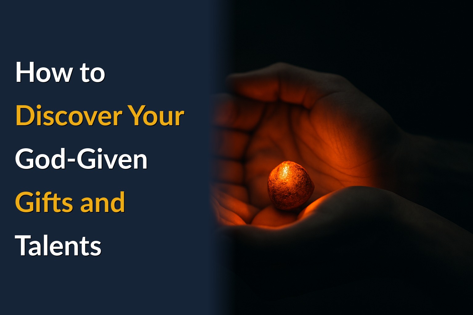 How to Discover Your God-Given Gifts and Talents