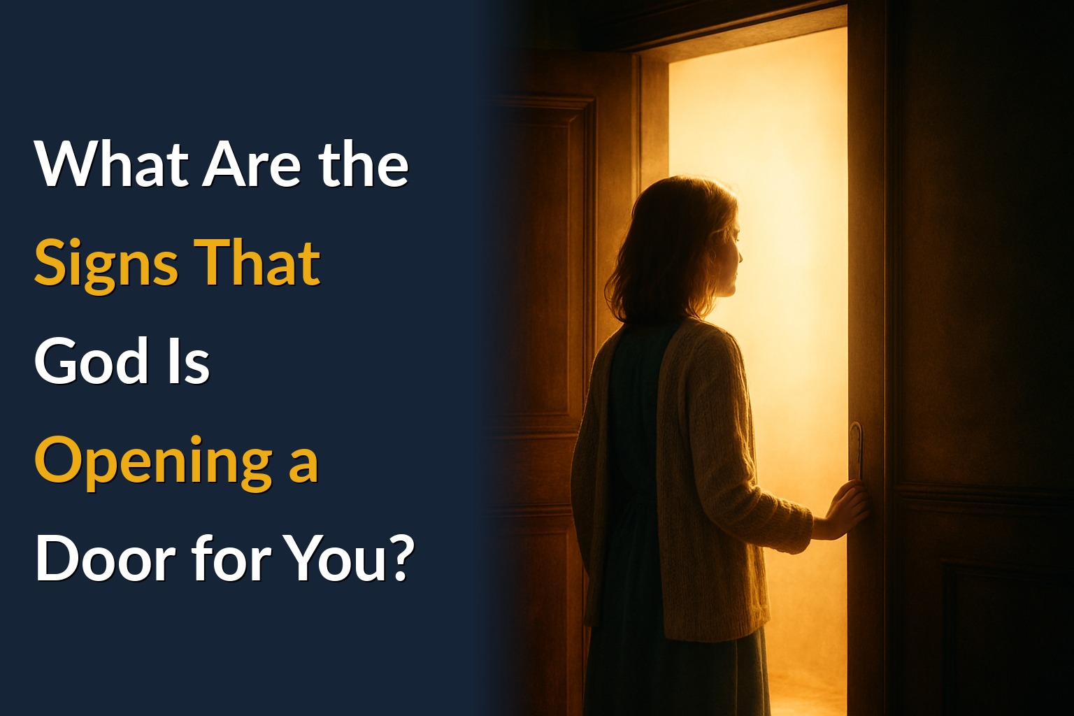 What Are the Signs That God Is Opening a Door for You?