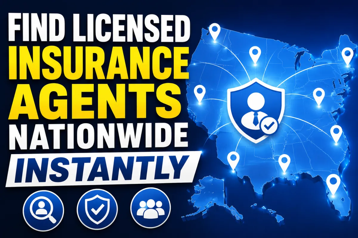 Find Licensed Insurance Agents Nationwide Instantly