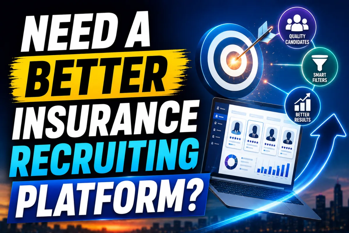 Need a better insurance recruiting platform?