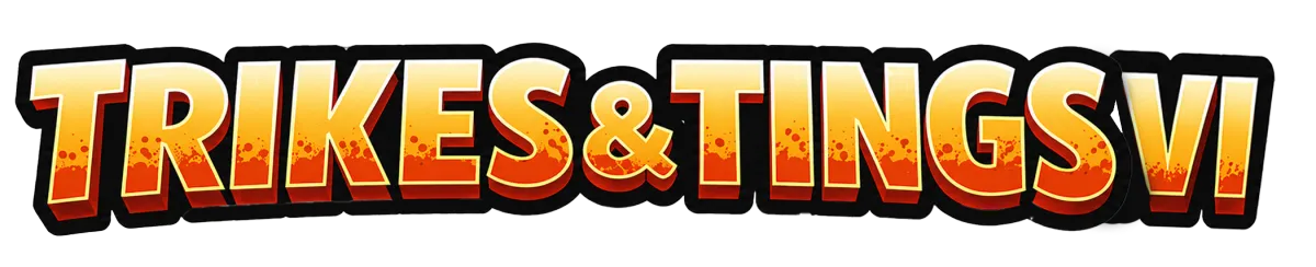 Trikes & Tings VI