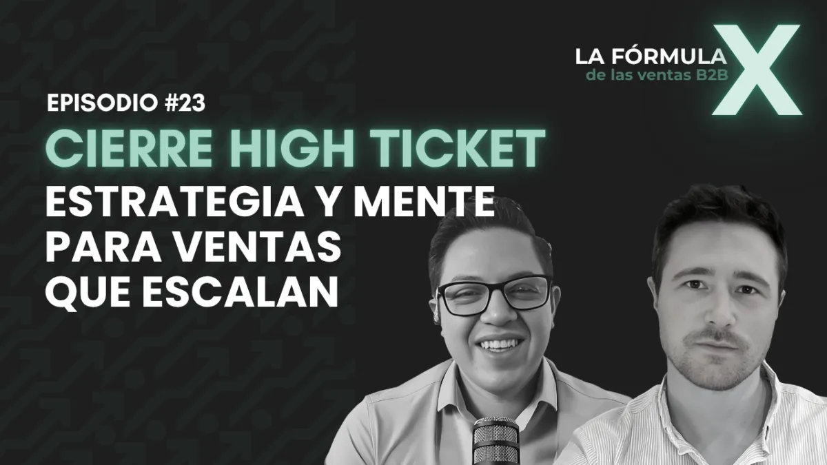 Cierre High Ticket: ciencia, estrategia y mente para cerrar ventas que escalan con Álvaro Menéndez