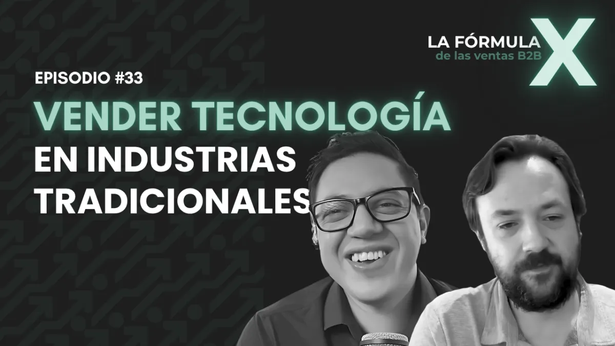 Cómo vender tecnología en industrias tradicionales: estrategias y desafíos con Federico Crespo