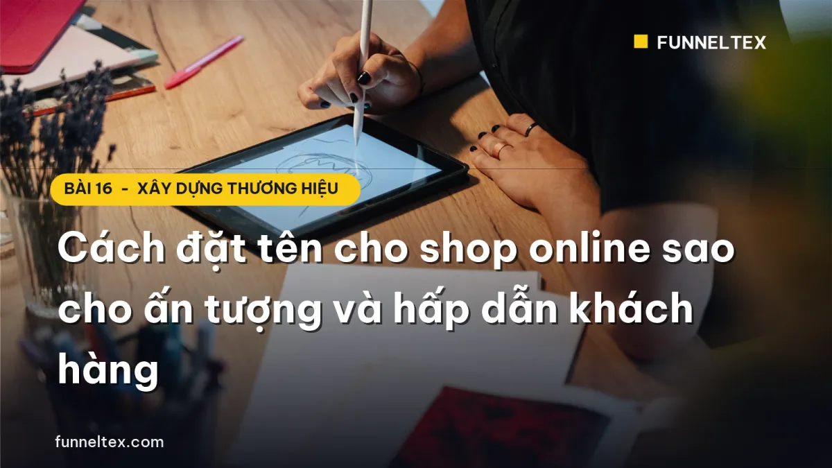 cách đặt tên cho shop online ấn tượng và hấp dẫn khách hàng