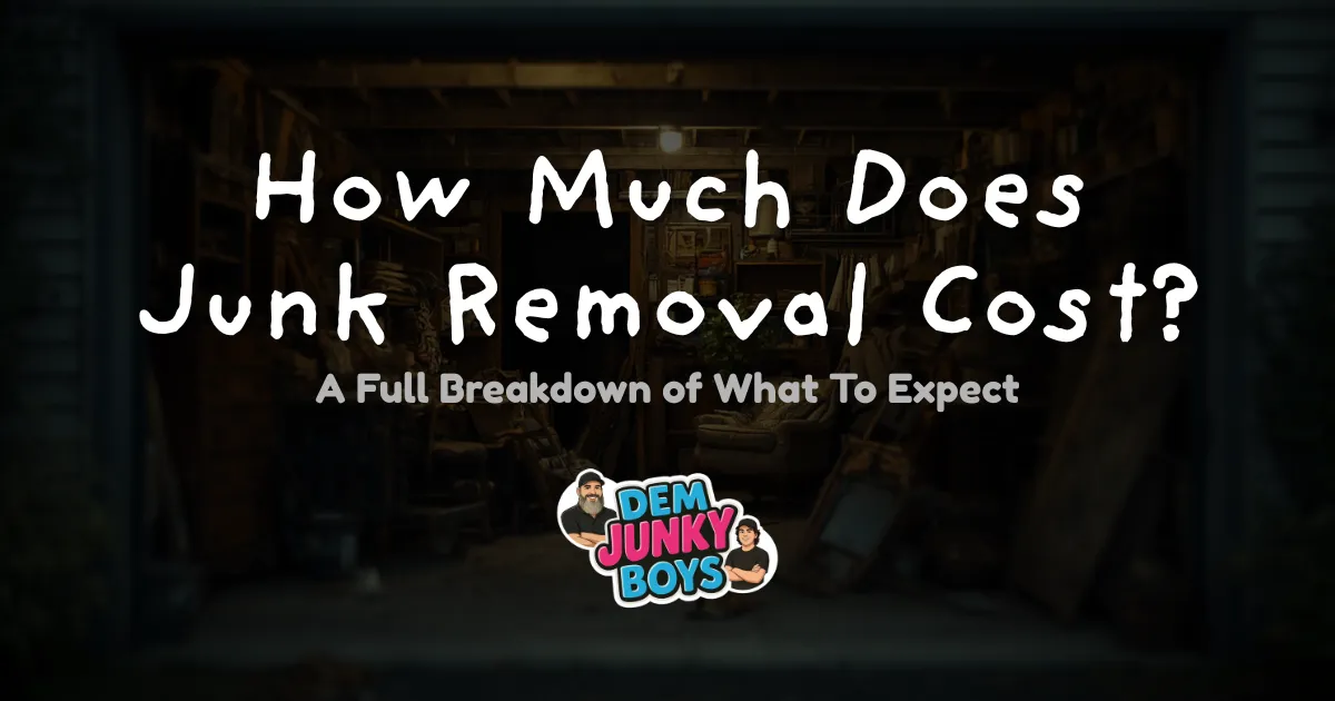 How Much Does Junk Removal Cost