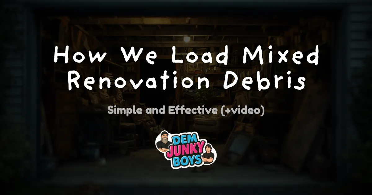 How We Remove and Load Mixed Renovation Debris