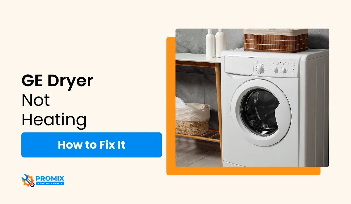 GE Dryer Not Heating