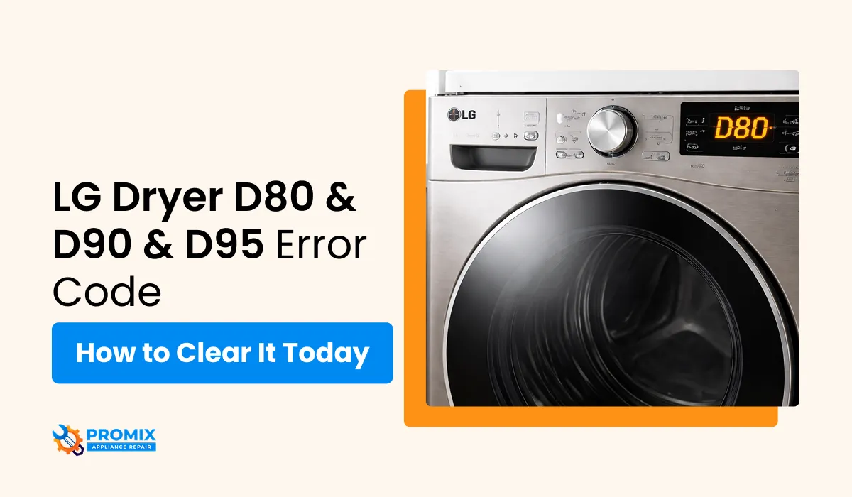  LG Dryer Airflow Error D80 / D90 / D95  Causes and Fixes