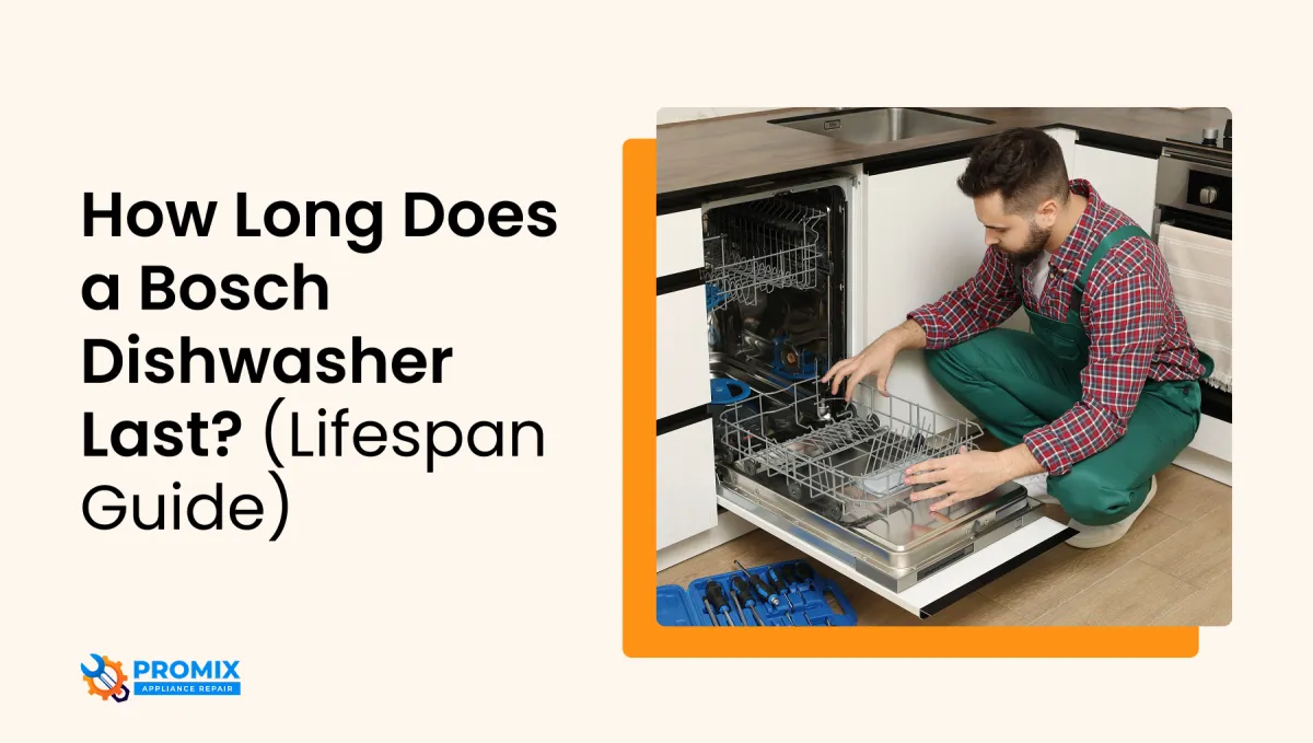how long does a bosch dishwasher last