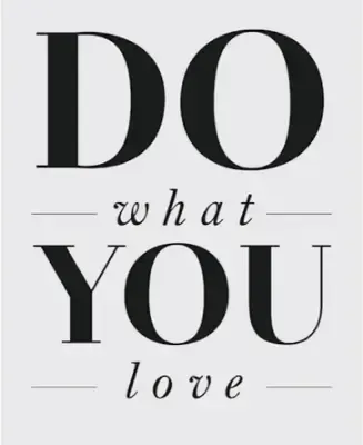 Black text on a white background says, "DO what YOU love" in a bold serif font.