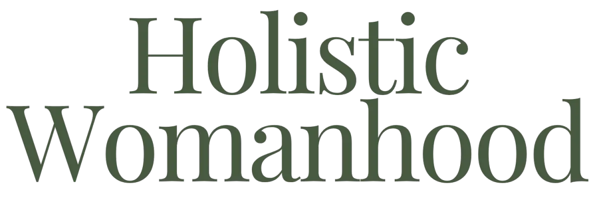 Holistic Womanhood