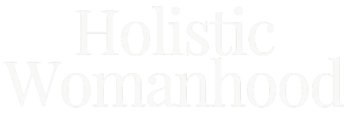 holistic womanhood