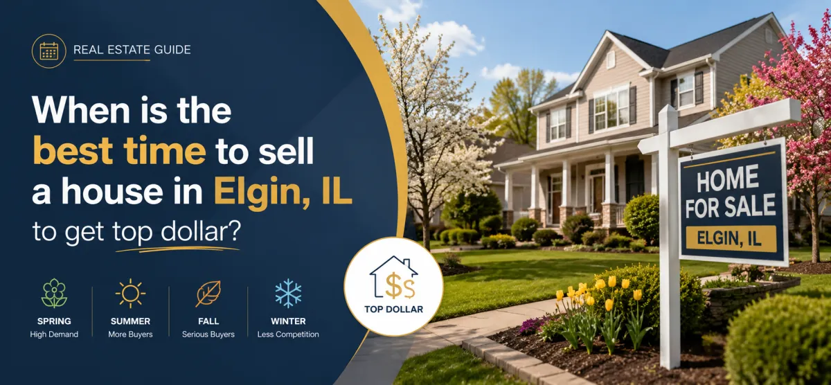 Best Time to Sell Your Home in Elgin, IL