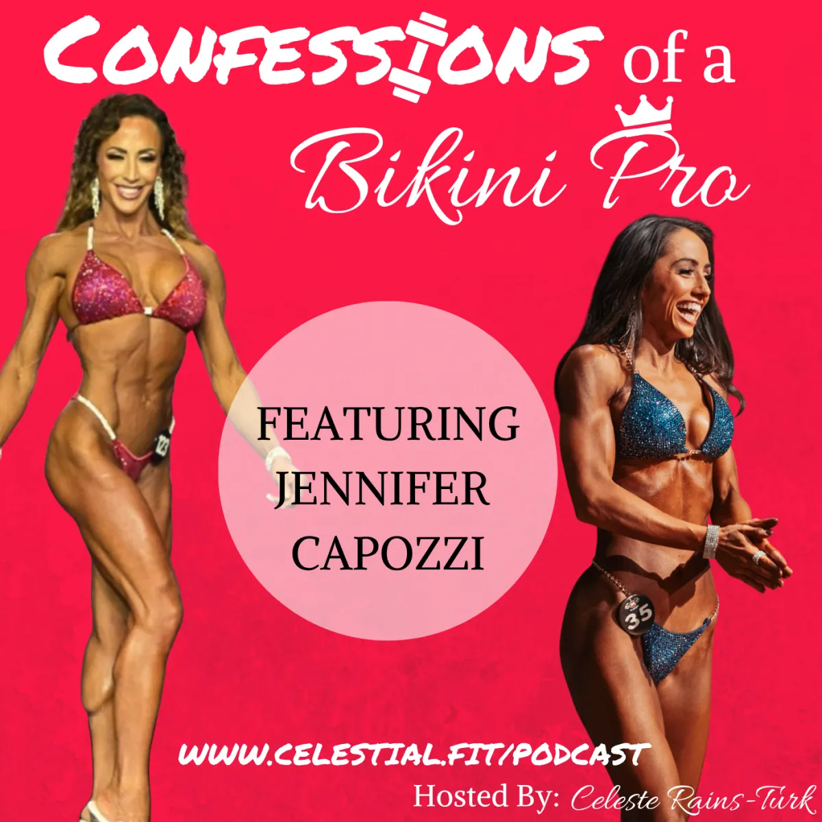 JENNIFER CAPOZZI; 5 Years of ‘Almost’, Appreciate Your People, Vision, Bodybuilding is Self-Care