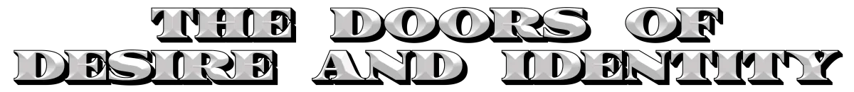 Doors of Desire and Identity