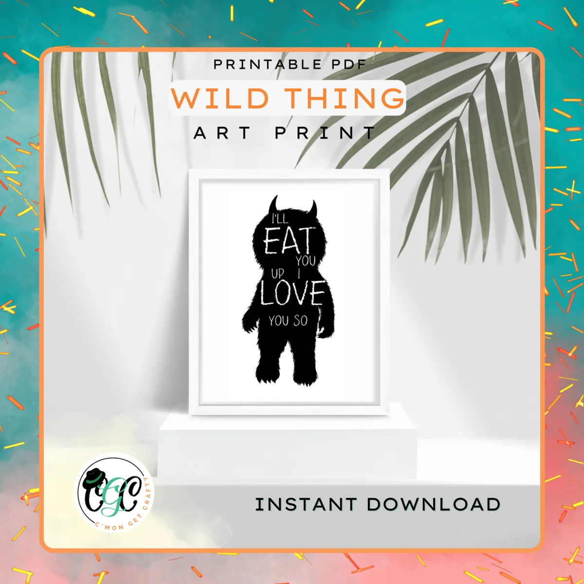 framed print of Wild Thing graphic on Where the Wild Things Are monster on white stand with greenery accents