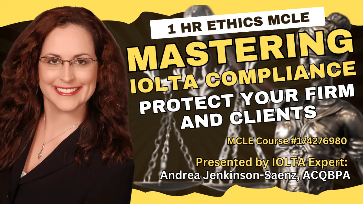 Andrea Jenkinson-Saenz, MCLE, Attorneys, Lawyer, Law Firms, Bookkeeping, Accounting, Ethics, Compliance