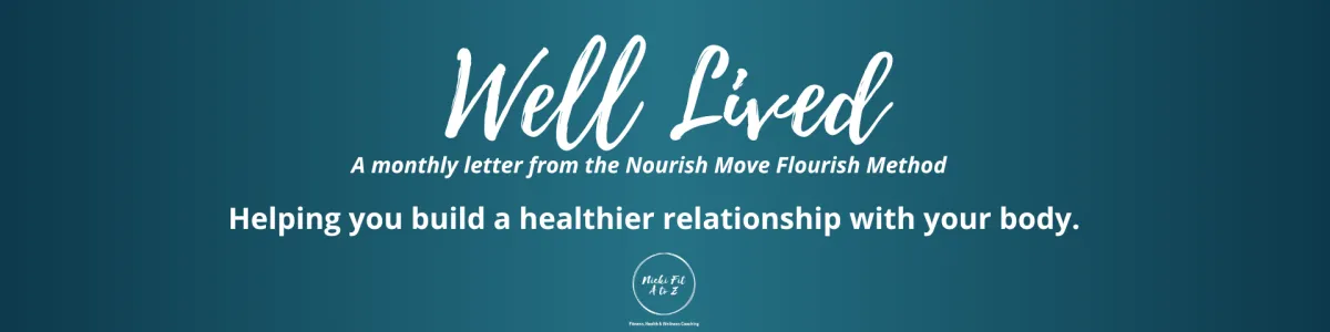 NickiFit A to Z Monthly Newsletter | Strong and Thriving After 40