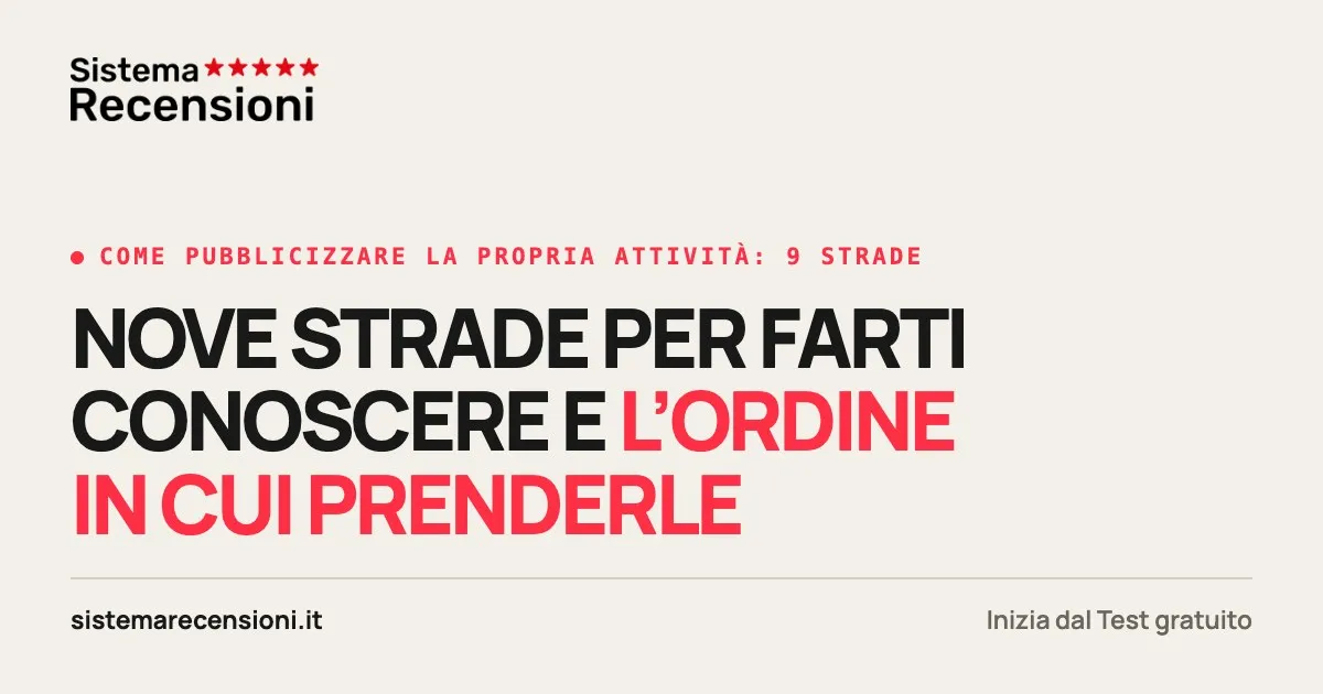 Come pubblicizzare la propria attività: 9 strade in ordine