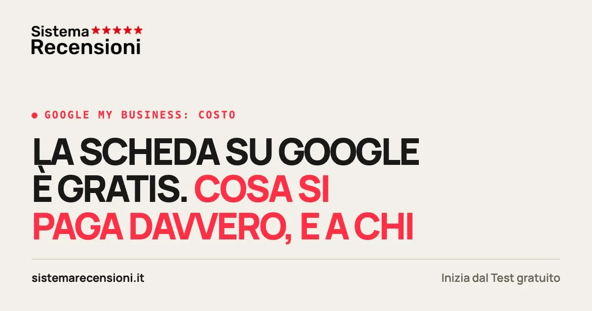 Google My Business, costo: è gratis? Cosa si paga davvero