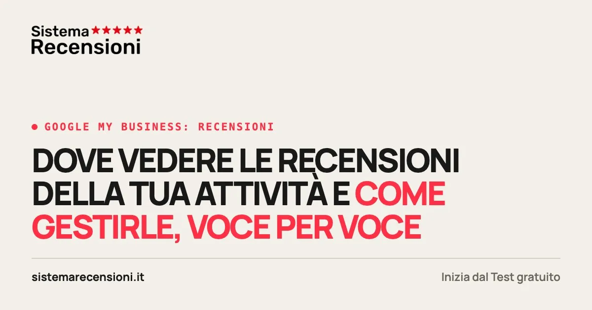 Google My Business, recensioni: dove vederle e gestirle