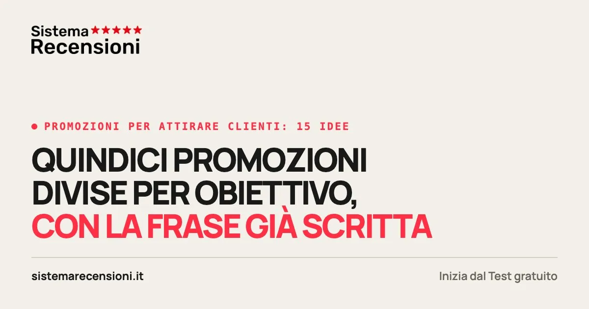 Promozioni per attirare clienti: 15 idee, esempi e frasi