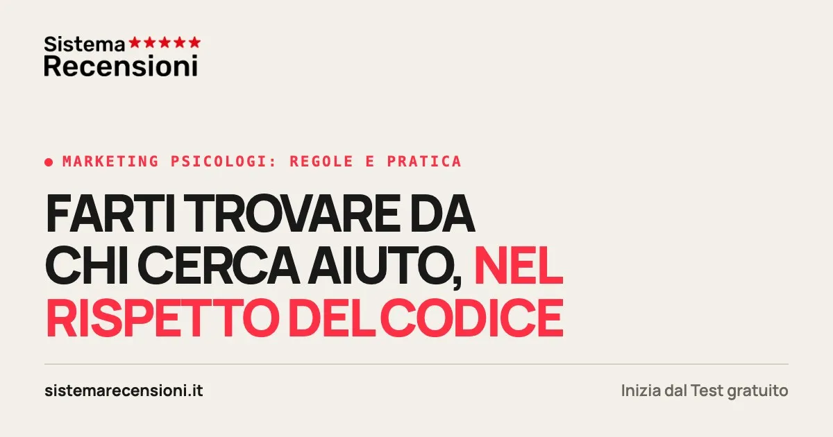 Marketing psicologi: farsi trovare nel rispetto del Codice