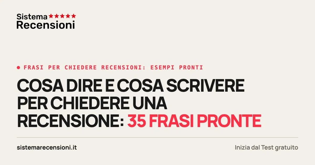 Frasi per chiedere recensioni: 35 esempi pronti