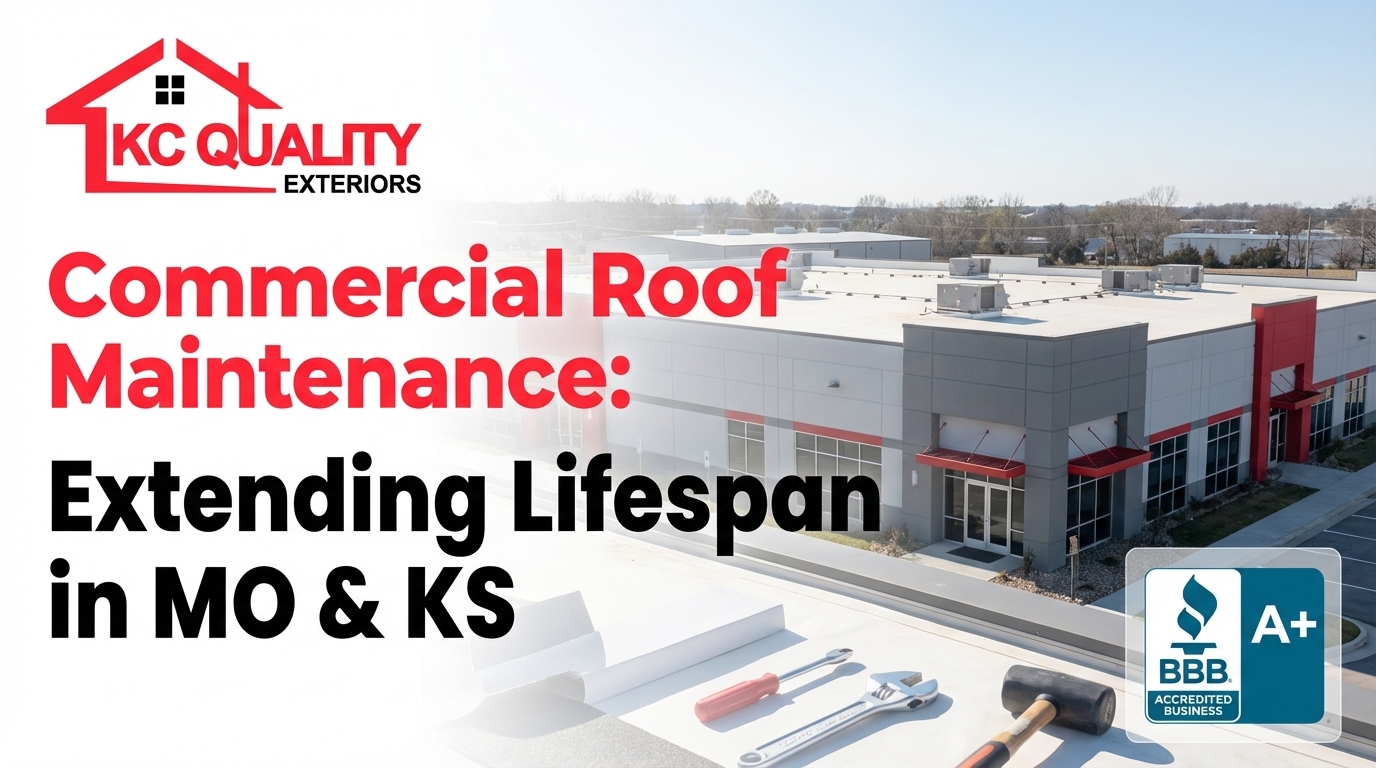 Commercial Roof Maintenance: Extending Lifespan in MO & KS