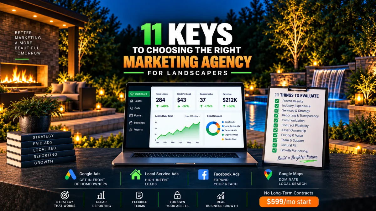 11 Keys to Finding the Right Marketing Agency for Landscapers