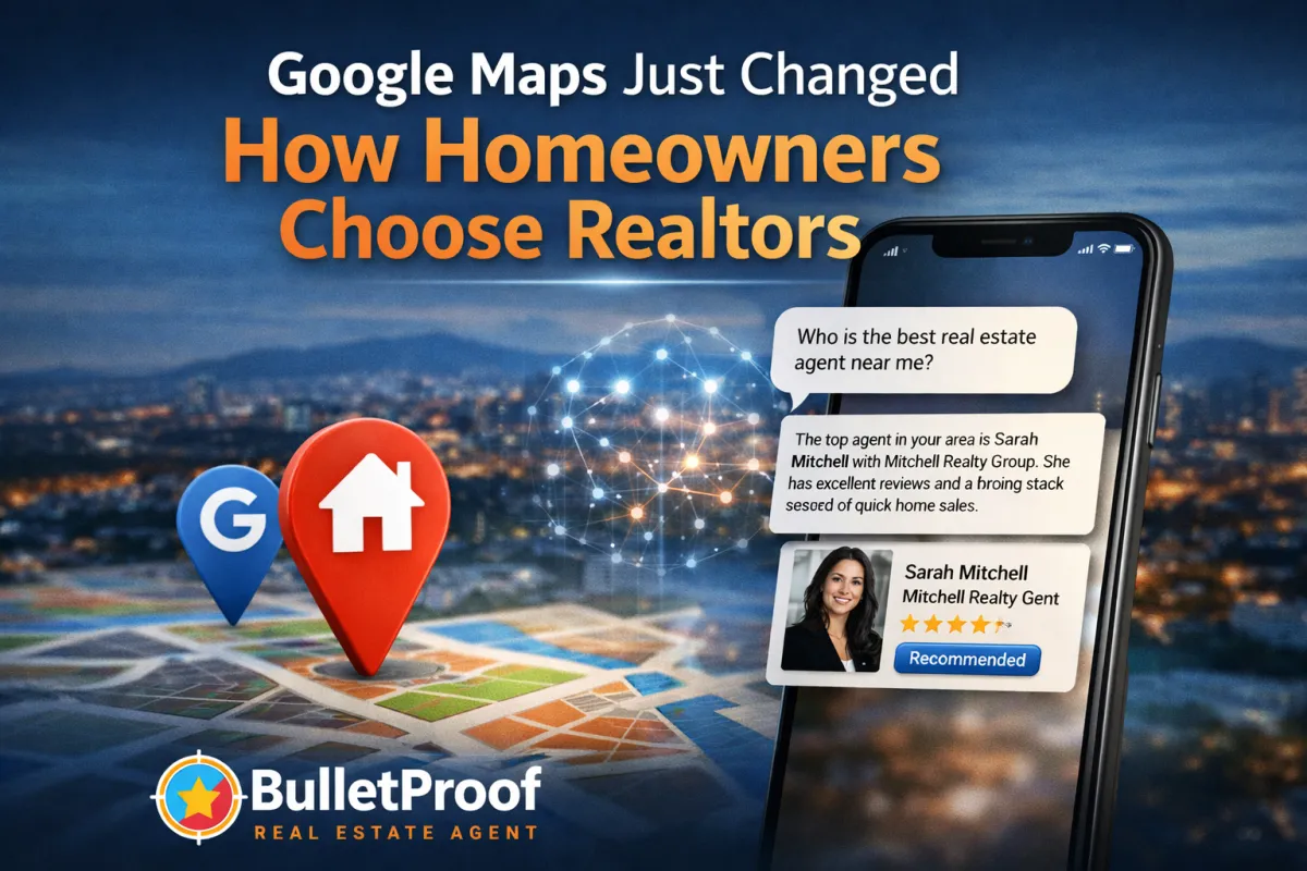 Google Maps Just Changed How Homeowners Choose Realtors