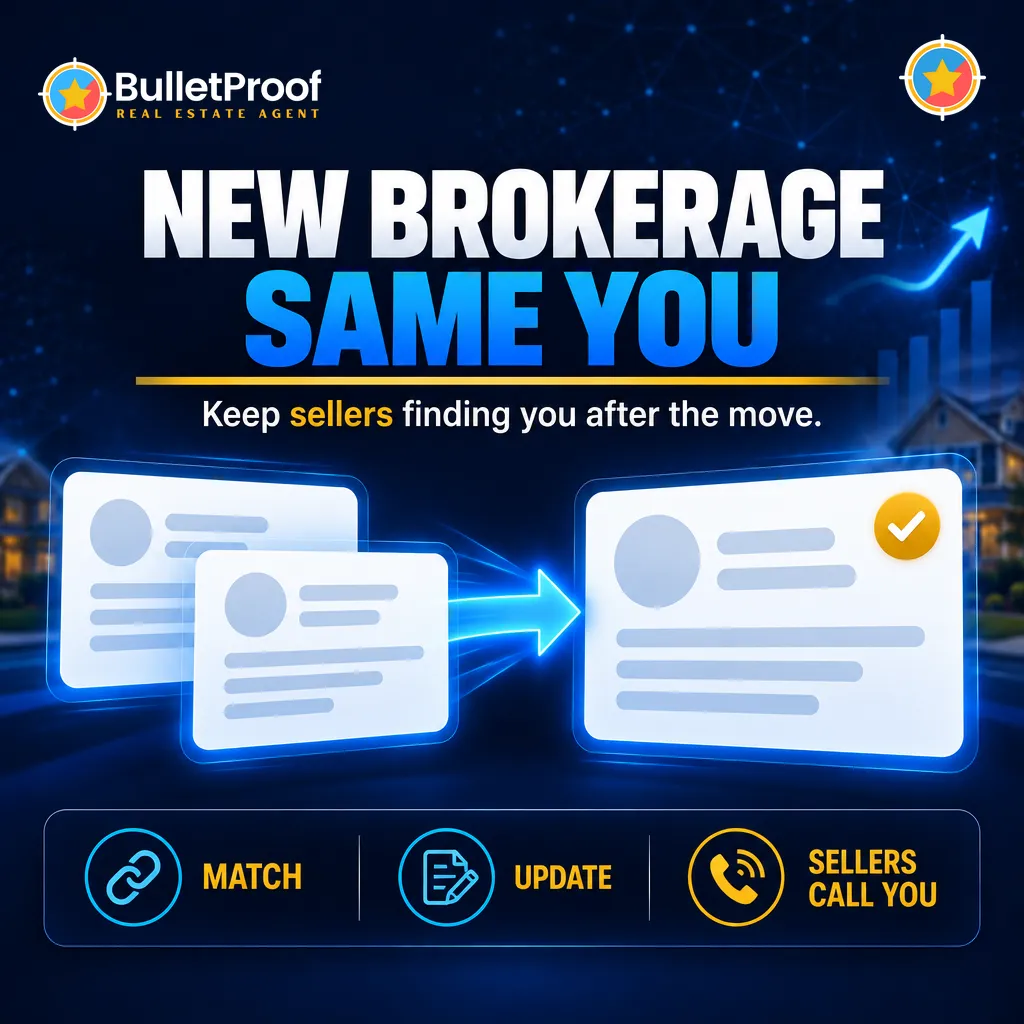New brokerage, same you: keep sellers finding you after a brokerage move