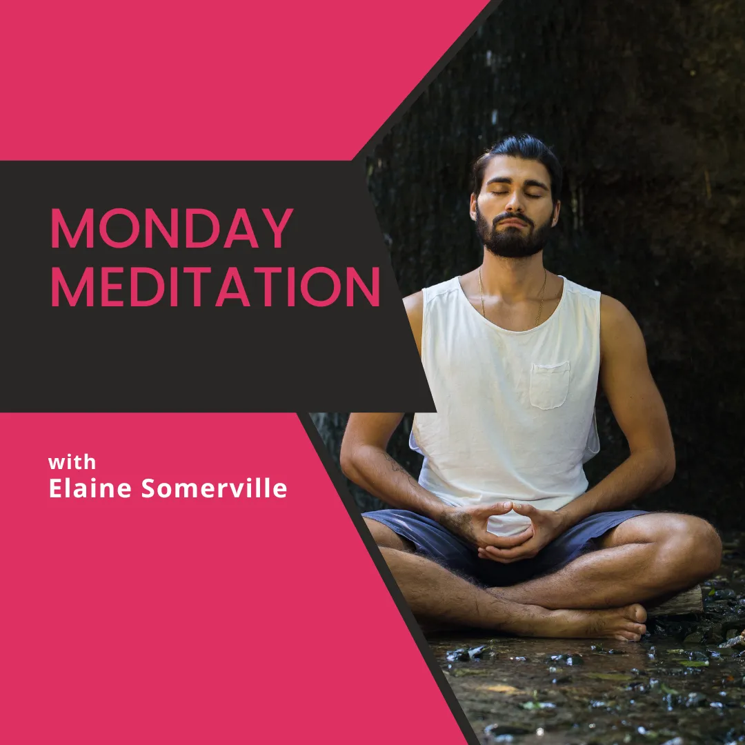 Monday mediation with Elaine Somerville, free, register on zoom, pink and black background, bearded man with a white vest and blue shorts, meditating wth hands together.