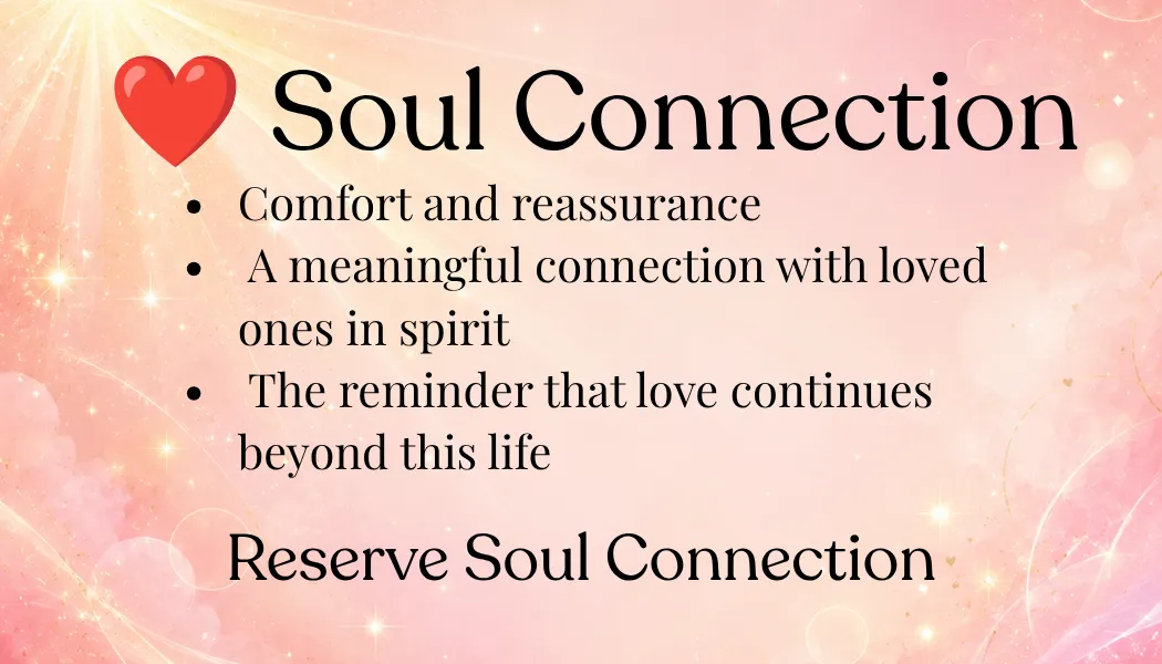 Soul Connection mediumship reading with Elaine Somerville, reconnecting you with loved ones in spirit for comfort, reassurance and healing.
