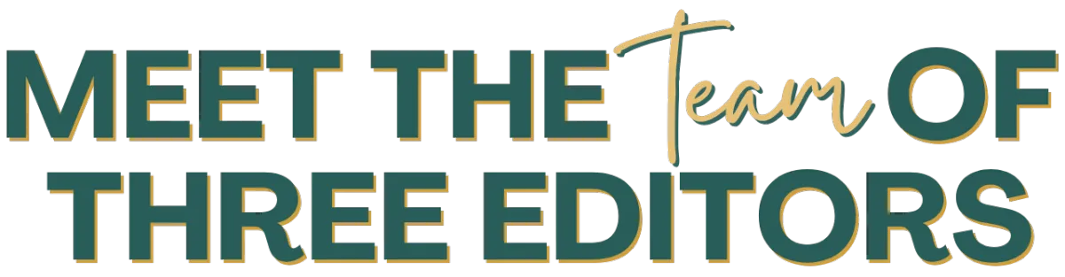 Meet the team of three editors