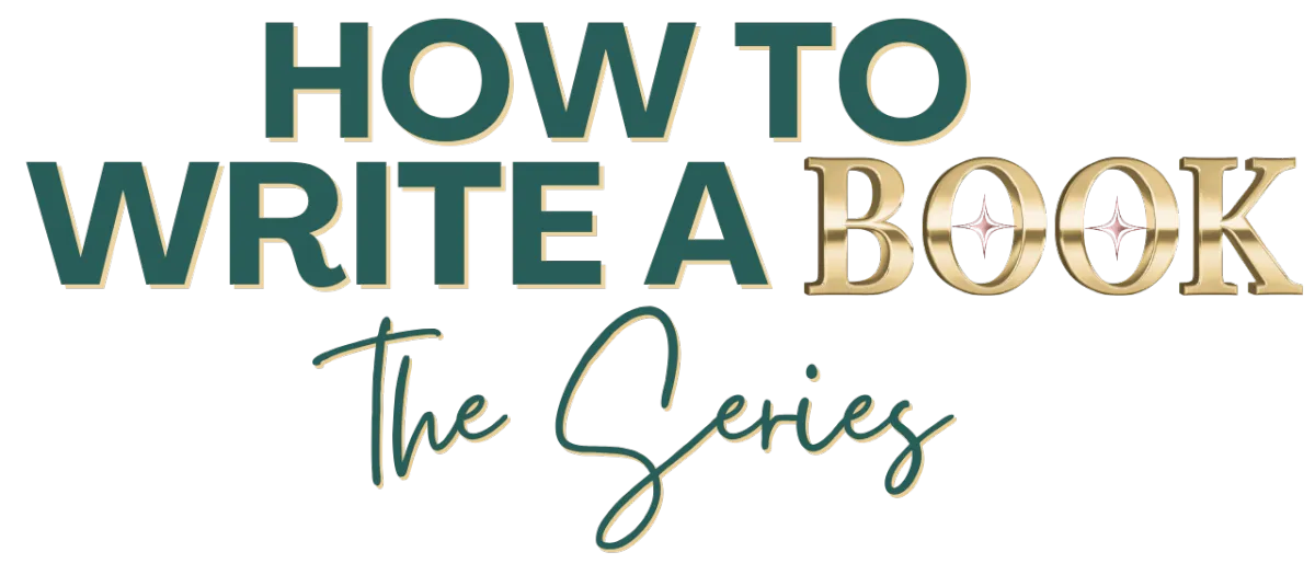 How To Write A Book The Series
