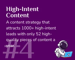 #4 high intent content