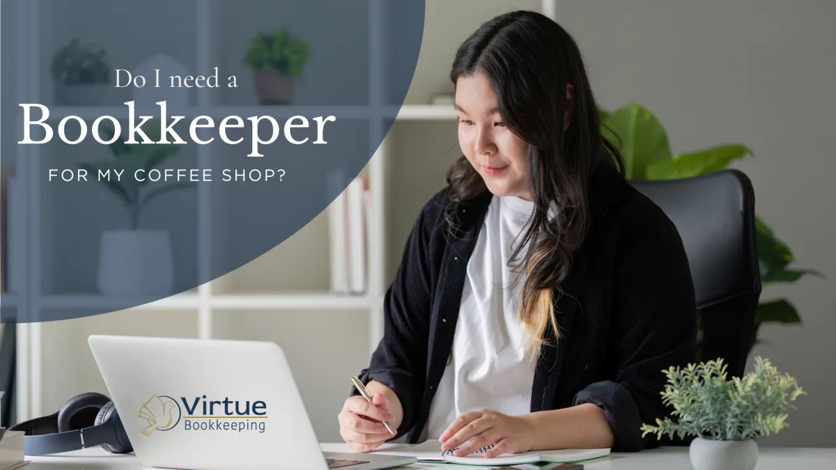 Should You Keep Doing Your Coffee Shop Bookkeeping Yourself?