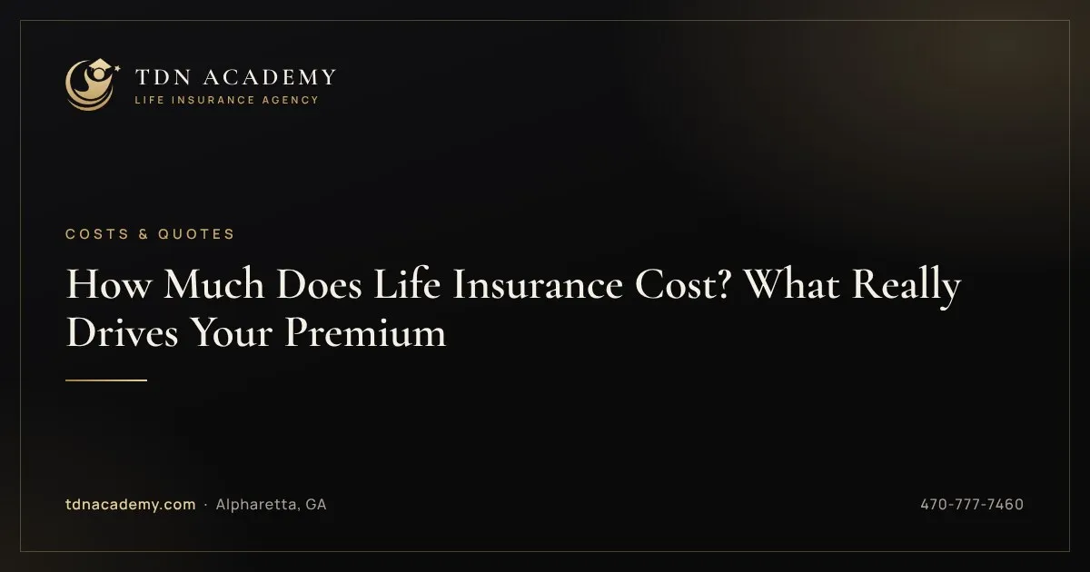 How Much Does Life Insurance Cost? What Really Drives Your Premium