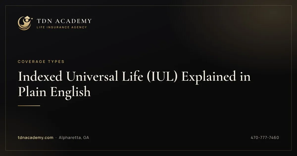 Indexed Universal Life (IUL) Explained in Plain English