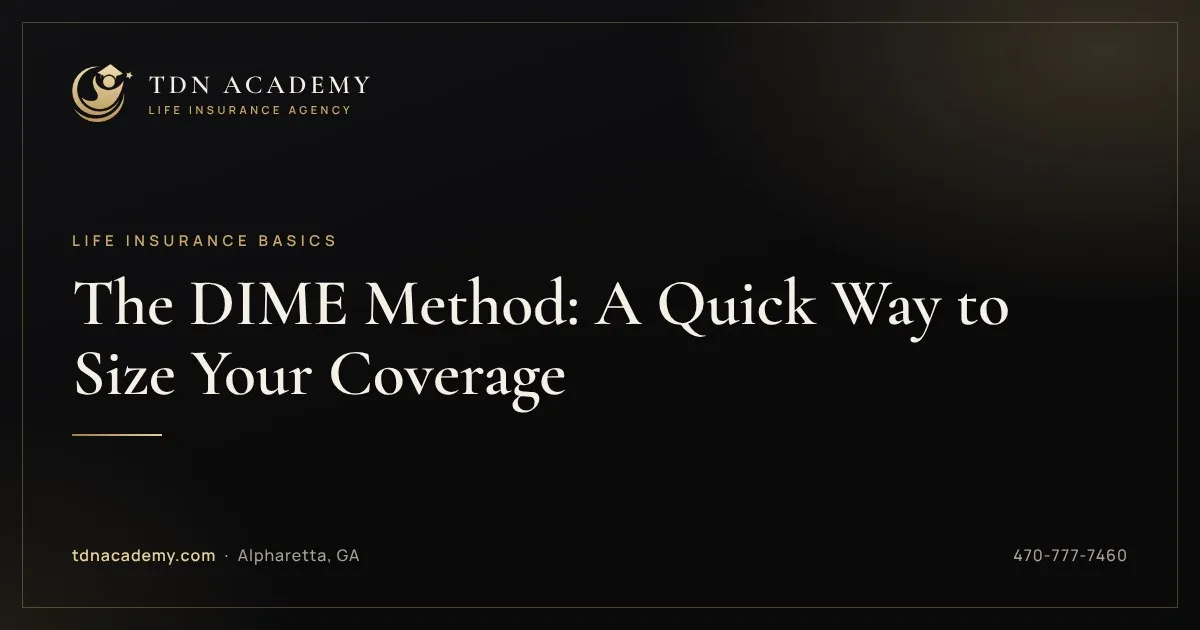The DIME Method: A Quick Way to Size Your Coverage