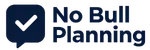 No Bull Planning