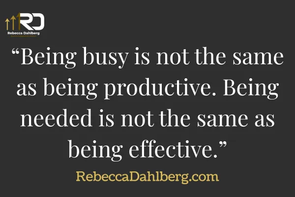 You Were Busy All Day. So Why Does It Feel Like You Got Nothing Done?