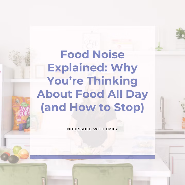 Food Noise Explained: Why You’re Thinking About Food All Day (and How to Stop)
