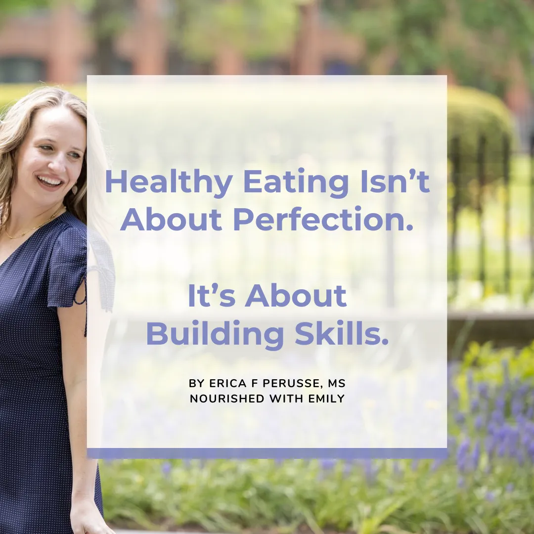 Healthy Eating Isn’t About Perfection. It’s About Learning What Works for You