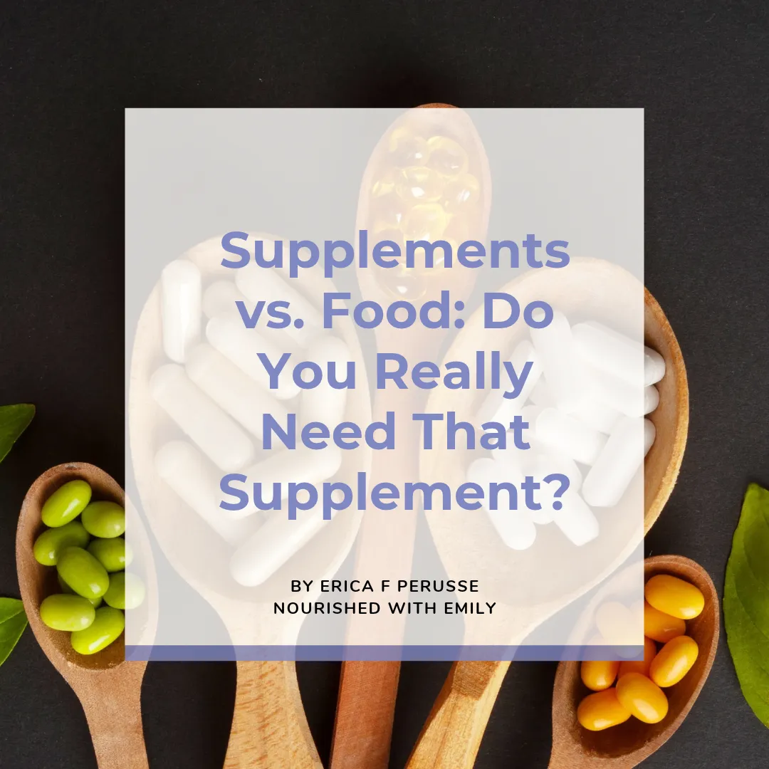 Whole foods first. Supplements with a purpose. Expert guidance to help you make sense of it all.