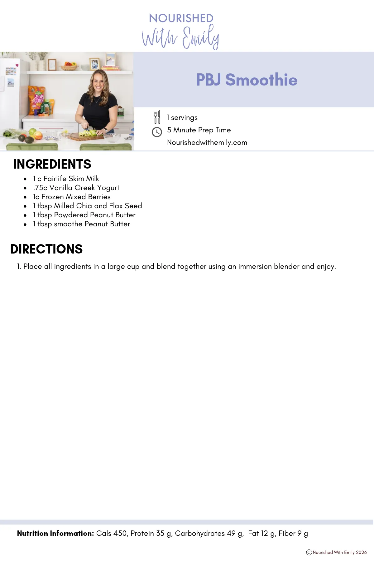 PBJ Protein Smoothie | Nourished with Emily This 5-minute PBJ smoothie has 35 g of protein and 9 g of fiber. Peanut butter and berries in a creamy, filling breakfast. Get the recipe.